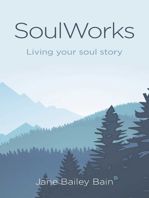 Title details for SoulWorks by Jane Bailey Bain - Wait list